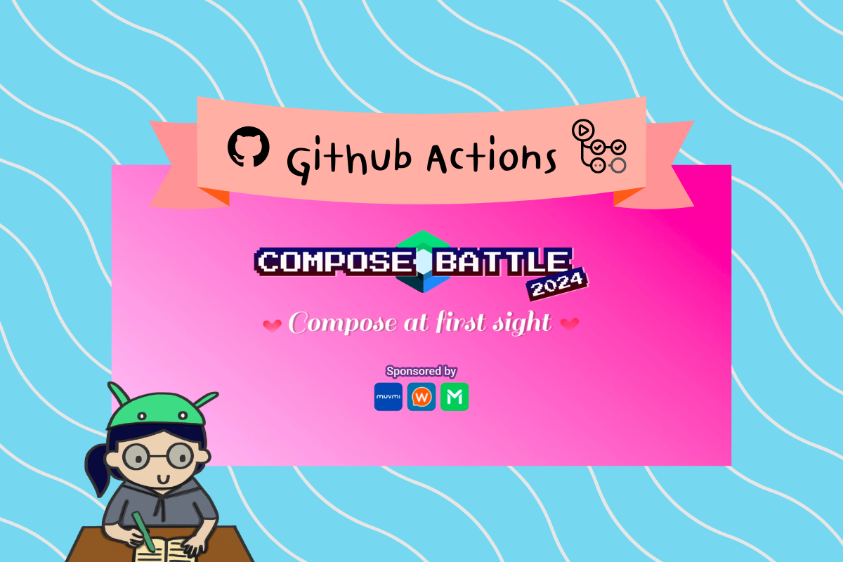 เล่าประสบการณ์การทำ Github Actions ของงาน Compose Battle